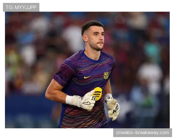 巴萨轮换阵容备战加泰德比，前门神霍安-加西亚反戈旧主